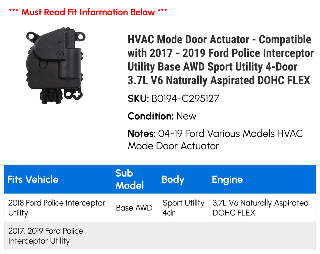 HVAC Mode Door Actuator for 2018 Ford Police Interceptor Utility 3.7L V6 I524097